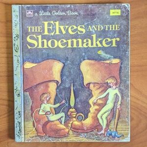 The elves and the shoemaker little golden book vintage copyright 1883